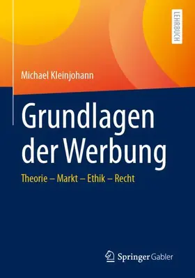 Kleinjohann |  Grundlagen der Werbung | Buch |  Sack Fachmedien