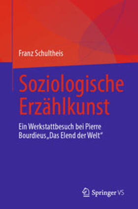 Schultheis |  Soziologische Erzählkunst | eBook | Sack Fachmedien