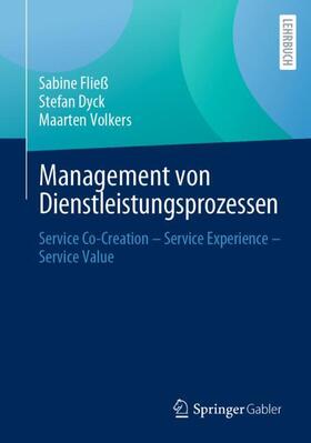 Fließ / Volkers / Dyck |  Management von Dienstleistungsprozessen | Buch |  Sack Fachmedien