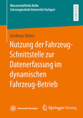 Heinz |  Nutzung der Fahrzeug-Schnittstelle zur Datenerfassung im dynamischen Fahrzeug-Betrieb | eBook | Sack Fachmedien
