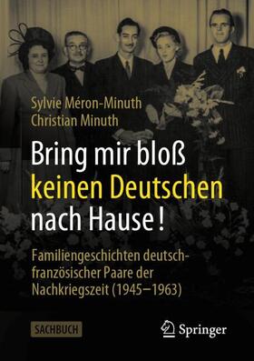 Minuth / Méron-Minuth |  Bring mir bloß keinen Deutschen nach Hause! | Buch |  Sack Fachmedien