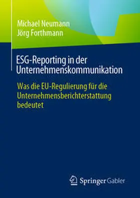 Neumann / Forthmann |  ESG-Reporting in der Unternehmenskommunikation | eBook | Sack Fachmedien