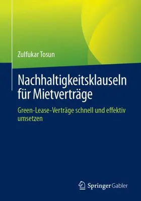 Tosun |  Nachhaltigkeitsklauseln für Mietverträge | Buch |  Sack Fachmedien