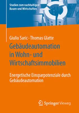 Saric / Glatte |  Gebäudeautomation in Wohn- und Wirtschaftsimmobilien | eBook | Sack Fachmedien