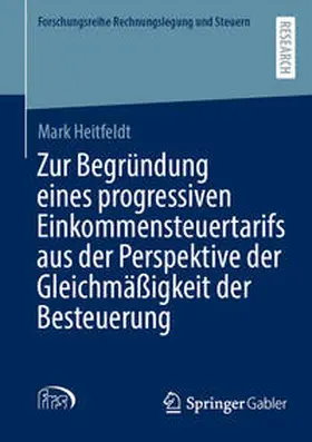 Heitfeldt |  Zur Begründung eines progressiven Einkommensteuertarifs aus der Perspektive der Gleichmäßigkeit der Besteuerung | eBook | Sack Fachmedien