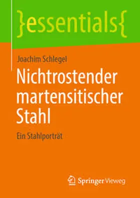 Schlegel |  Nichtrostender martensitischer Stahl | eBook | Sack Fachmedien