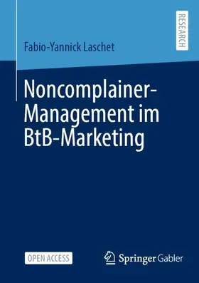 Laschet |  Noncomplainer-Management im BtB-Marketing | Buch |  Sack Fachmedien