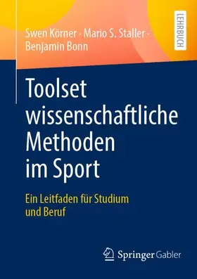 Körner / Bonn / Staller |  Toolset wissenschaftliche Methoden im Sport | Buch |  Sack Fachmedien