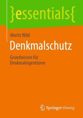 Wild |  Denkmalschutz | Buch |  Sack Fachmedien