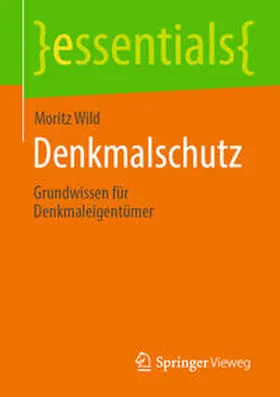 Wild |  Denkmalschutz | eBook | Sack Fachmedien