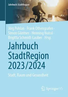 Pohlan / Othengrafen / Schmidt-Lauber |  Jahrbuch StadtRegion 2023/2024 | Buch |  Sack Fachmedien