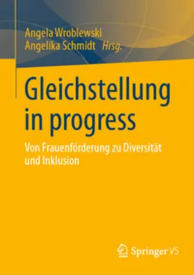 Wroblewski / Schmidt |  Gleichstellung in progress | eBook | Sack Fachmedien