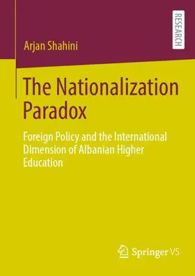 Shahini |  The Nationalization Paradox | Buch |  Sack Fachmedien