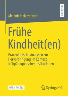 Holztrattner |  Frühe Kindheit(en) | Buch |  Sack Fachmedien