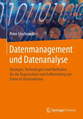 Gluchowski |  Datenmanagement und Datenanalyse | Buch |  Sack Fachmedien