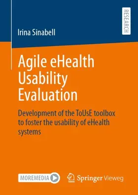 Sinabell |  Agile eHealth Usability Evaluation | Buch |  Sack Fachmedien