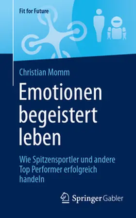 Momm | Emotionen begeistert leben | E-Book | sack.de