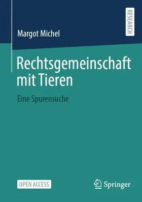 Michel |  Rechtsgemeinschaft mit Tieren | Buch |  Sack Fachmedien