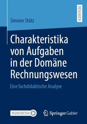 Stütz |  Charakteristika von Aufgaben in der Domäne Rechnungswesen | Buch |  Sack Fachmedien