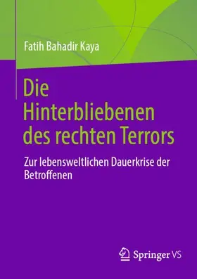 Kaya |  Die Hinterbliebenen des rechten Terrors | Buch |  Sack Fachmedien