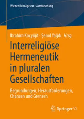 Koçyigit / Koçyigit / Yagdi |  Interreligiöse Hermeneutik in pluralen Gesellschaften | eBook | Sack Fachmedien