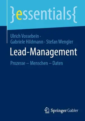 Vossebein / Wengler / Hildmann |  Lead-Management | Buch |  Sack Fachmedien