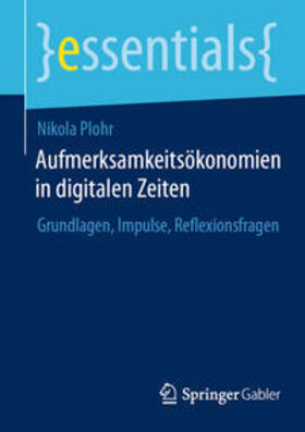 Plohr |  Aufmerksamkeitsökonomien in digitalen Zeiten | eBook | Sack Fachmedien