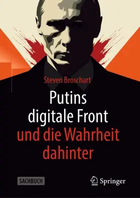 Broschart |  Putins digitale Front und die Wahrheit dahinter | Buch |  Sack Fachmedien