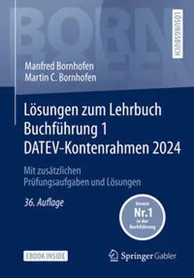 Bornhofen |  Lösungen zum Lehrbuch Buchführung 1 DATEV-Kontenrahmen 2024 | eBook | Sack Fachmedien