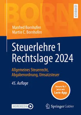 Bornhofen |  Steuerlehre 1 Rechtslage 2024 | eBook | Sack Fachmedien