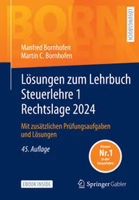 Bornhofen |  Lösungen zum Lehrbuch Steuerlehre 1 Rechtslage 2024 | eBook | Sack Fachmedien