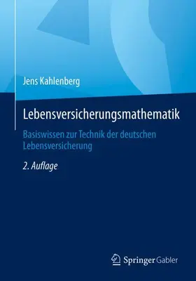 Kahlenberg |  Lebensversicherungsmathematik | Buch |  Sack Fachmedien