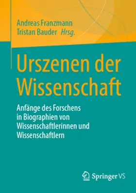 Franzmann / Bauder |  Urszenen der Wissenschaft | eBook | Sack Fachmedien