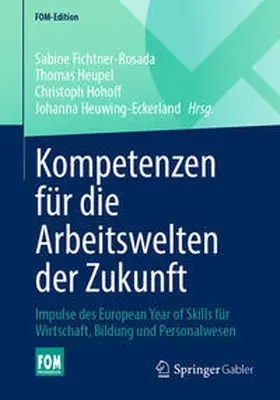 Fichtner-Rosada / Heupel / Hohoff |  Kompetenzen für die Arbeitswelten der Zukunft | eBook | Sack Fachmedien