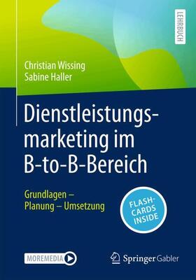 Haller / Wissing |  Dienstleistungsmarketing im B-to-B-Bereich | Buch |  Sack Fachmedien