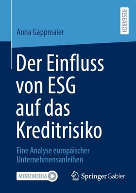 Gappmaier |  Der Einfluss von ESG auf das Kreditrisiko | Buch |  Sack Fachmedien