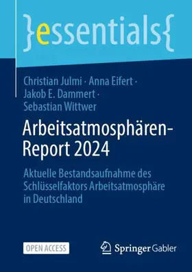 Julmi / Eifert / Dammert |  Arbeitsatmosphären-Report 2024 | Buch |  Sack Fachmedien