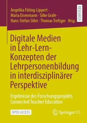 Füting-Lippert / Eisenmann / Trefzger |  Digitale Medien in Lehr-Lern-Konzepten der Lehrpersonenbildung in interdisziplinärer Perspektive | Buch |  Sack Fachmedien