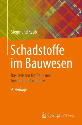 Kaub |  Schadstoffe im Bauwesen | Buch |  Sack Fachmedien