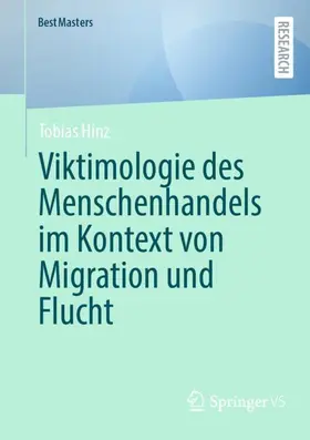 Hinz |  Viktimologie des Menschenhandels im Kontext von Migration und Flucht | Buch |  Sack Fachmedien