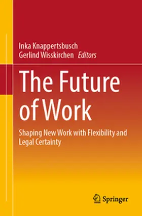 Wisskirchen / Knappertsbusch |  The Future of Work | Buch |  Sack Fachmedien