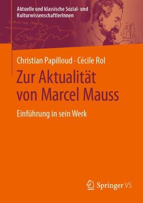 Rol / Papilloud |  Zur Aktualität von Marcel Mauss | Buch |  Sack Fachmedien