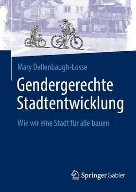 Dellenbaugh-Losse |  Gendergerechte Stadtentwicklung | Buch |  Sack Fachmedien