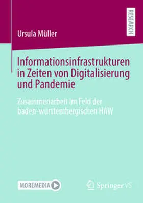 Müller |  Informationsinfrastrukturen in Zeiten von Digitalisierung und Pandemie | eBook | Sack Fachmedien