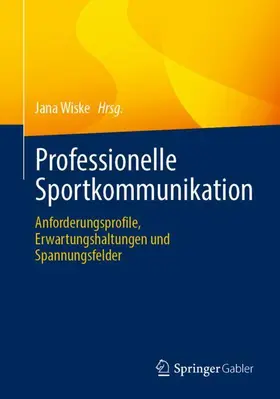 Wiske |  Professionelle Sportkommunikation | Buch |  Sack Fachmedien