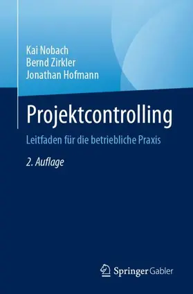 Nobach / Hofmann / Zirkler |  Projektcontrolling | Buch |  Sack Fachmedien