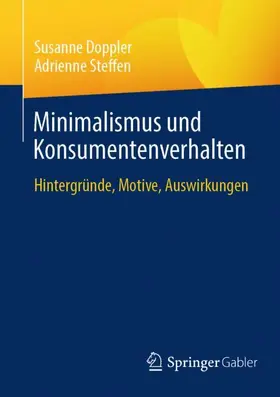 Steffen / Doppler |  Minimalismus und Konsumentenverhalten | Buch |  Sack Fachmedien