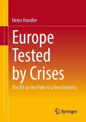 Handler | Europe Tested by Crises | Buch | 978-3-658-45439-5 | sack.de
