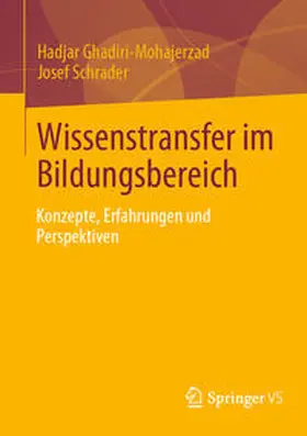 Ghadiri-Mohajerzad / Schrader |  Wissenstransfer im Bildungsbereich | eBook | Sack Fachmedien