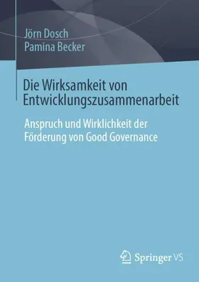 Becker / Dosch |  Die Wirksamkeit von Entwicklungszusammenarbeit | Buch |  Sack Fachmedien